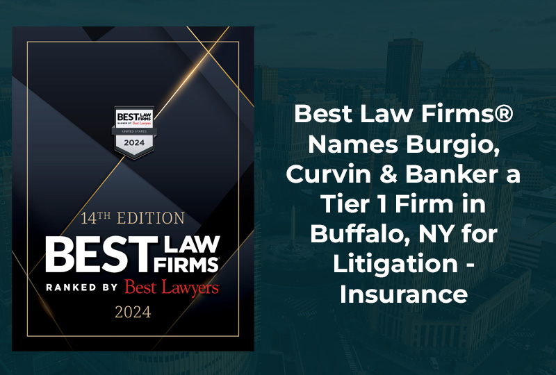 Burgio, Curvin & Banker Named a Tier 1 firm in Buffalo, NY for Litigation – Insurance