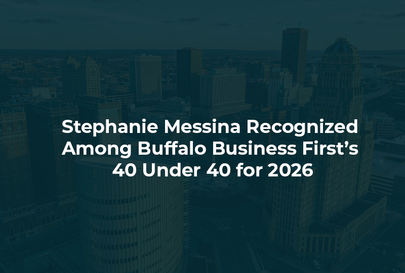 Stephanie Messina has been named to the Buffalo Business First’s 40 under 40